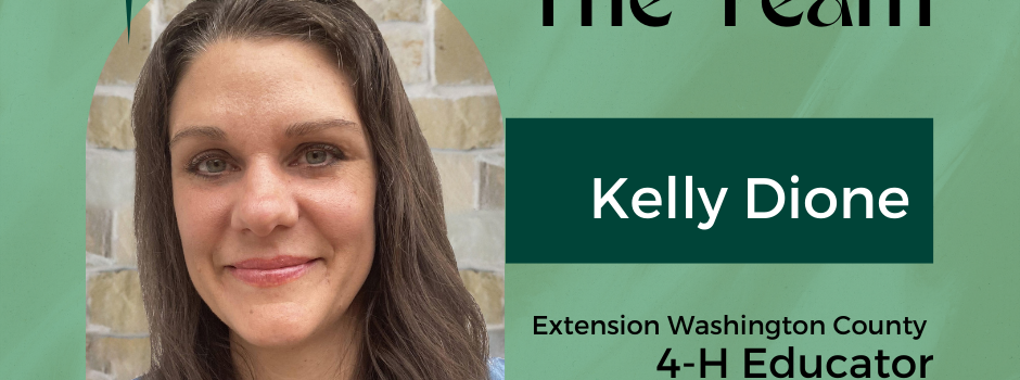 Welcome to the team Kelly Dione Extension University of Wisconsin Madison