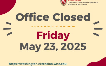 The Extension Office is closed Friday, May 23