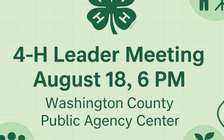 4-H Leader Meeting & Ice Cream Social – August 18 at 6 pm!