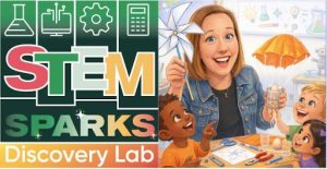 Mission Accomplished: STEM Sparks Discovery Lab Blasts Off!