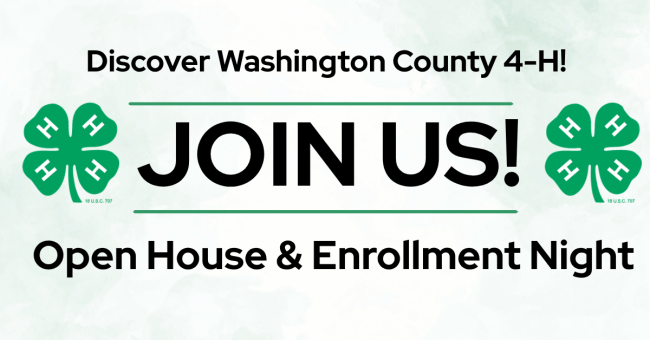 Discover Washington County 4-H Join us, Open House and enrollment night